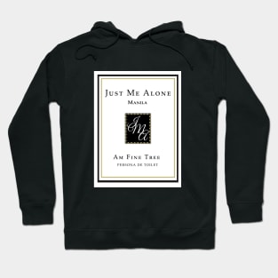 Just Me Alone Hoodie